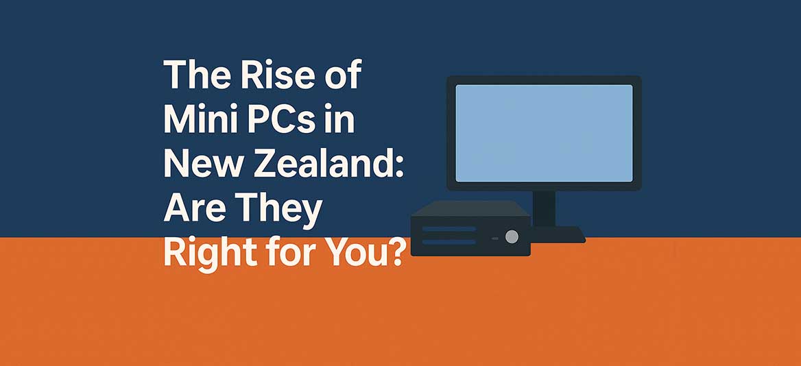 Mini PCs in NZ: Are They Worth It? | NZ Laptop Wholesale
